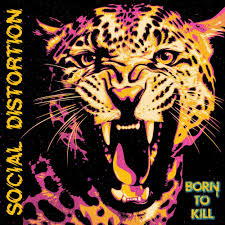 Social Distortion – Born To Kill [2026]